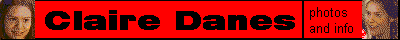 THE Claire Danes Page